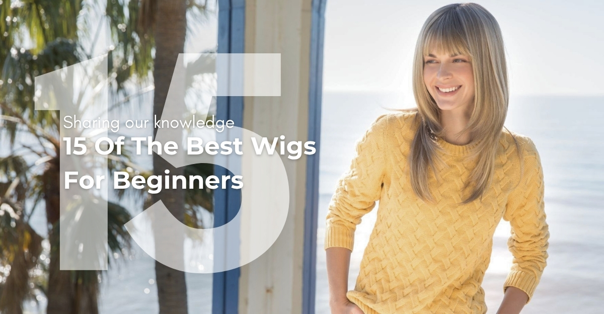15 of the Best Wigs for Beginners