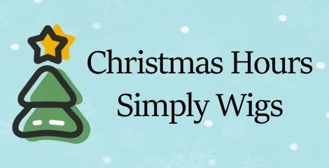 Christmas hours at Simply Wigs